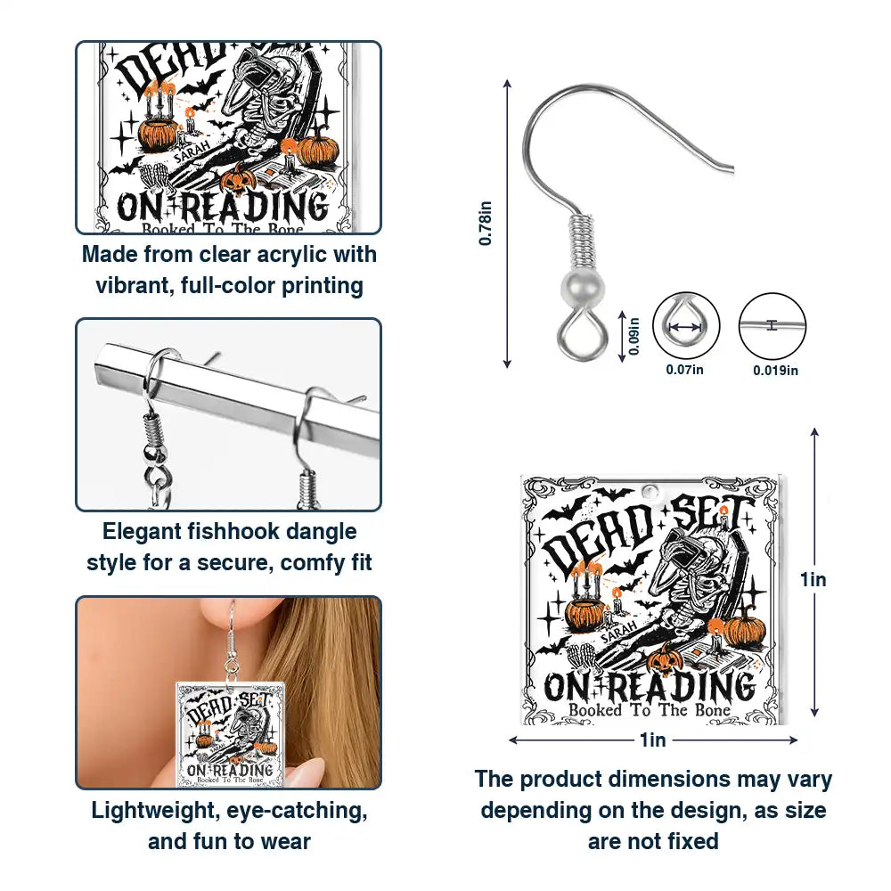 Funny,Reading,Gift For Yourself,Halloween - Funny Book Dead Set On Reading Skeleton Halloween - Personalized Acrylic Earrings