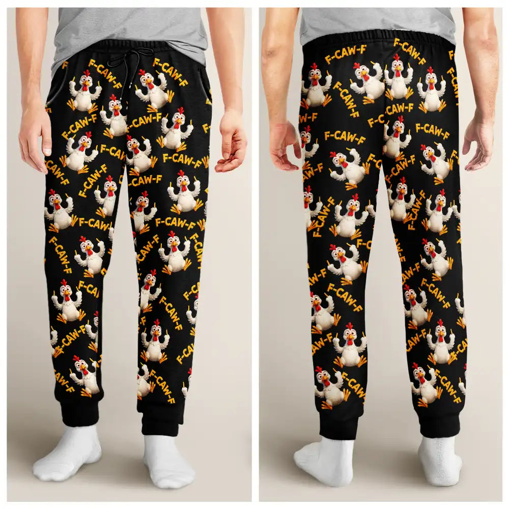 Gift For Yourself,Gift For Bestie,Gifts For Colleagues,Funny - Funny Chicken Bird F Caw F - Personalized Pajama Pants