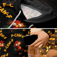 Gift For Yourself, Gift For Bestie, Gifts For Colleagues, Funny - Funny Chicken Bird F Caw F - Personalized Pullover Hoodie