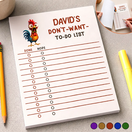 Funny Chicken Don't Want To-do List For Colleagues - Personalized Notepad