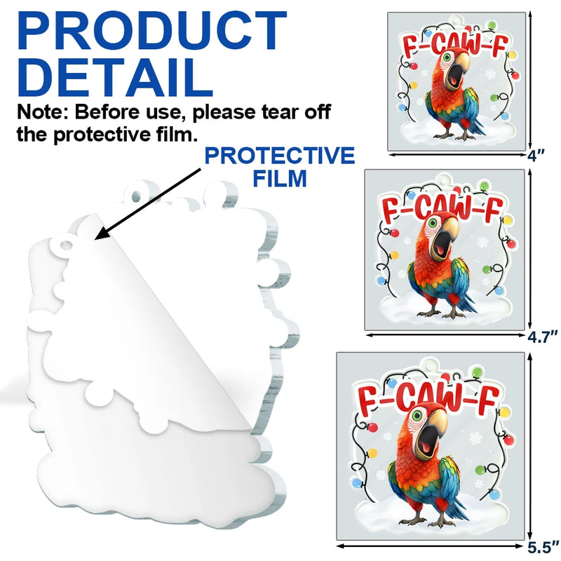 Funny,Gift For Yourself,Gifts For Colleagues,Gift For Bestie - Funny Chicken F-Caw-F - Personalized Custom Shaped Acrylic Ornament