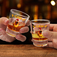Gift For Yourself, Gifts For Colleagues, Funny - Funny Chicken F-Caw-F - Personalized Shot Glass