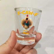 Gift For Yourself, Gifts For Colleagues, Funny - Funny Chicken F-Caw-F - Personalized Shot Glass