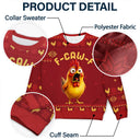 Farm,Happy,Gift For Yourself,Gift For Women,Gift For Men,Christmas - Funny Chicken F-Caw-F - Personalized Unisex Ugly Sweater