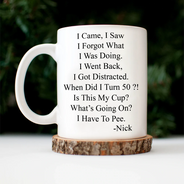 Gift For Yourself,Funny,Gift For Women,Gift For Men,Top Market - Funny Message When Did I Turn Old Age - Personalized Mug