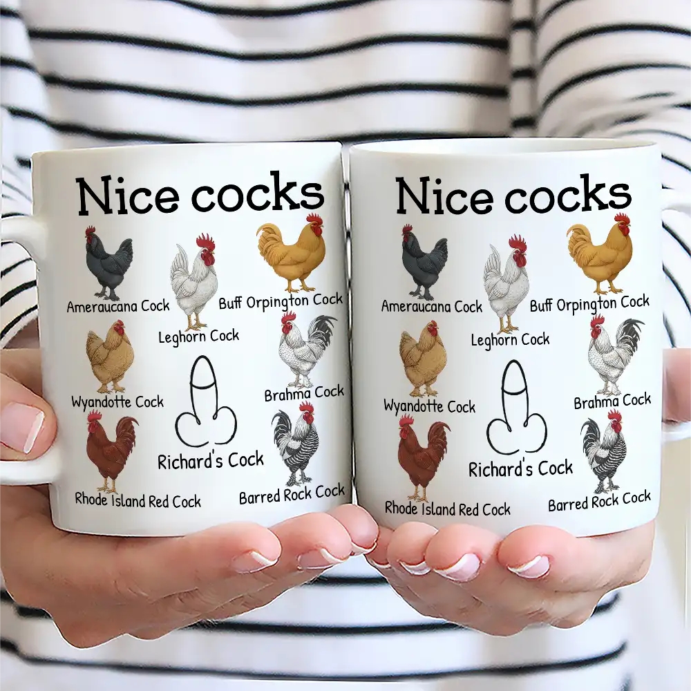 Funny,Gift For Husband,Gift For Boyfriend - Funny Mug Nice Cocks - Personalized Mug
