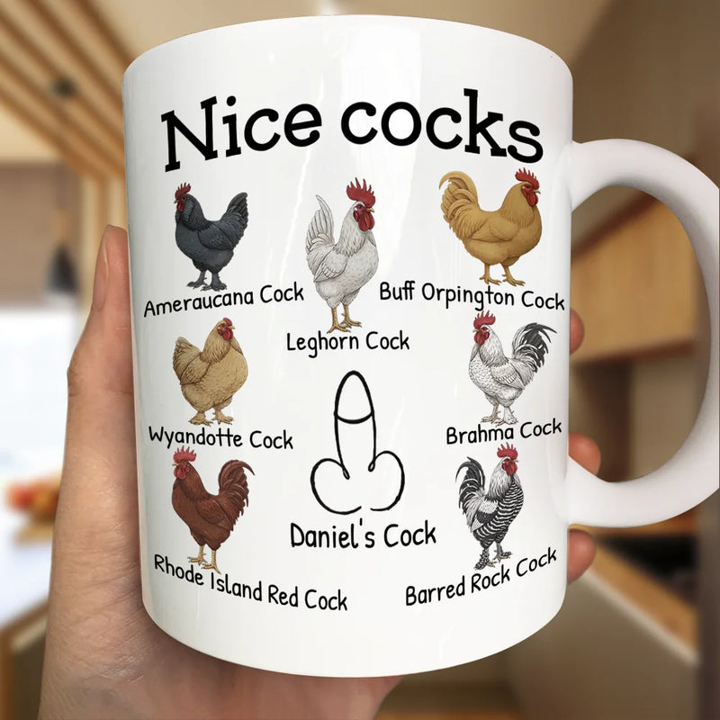 Funny,Gift For Husband,Gift For Boyfriend - Funny Mug Nice Cocks - Personalized Mug