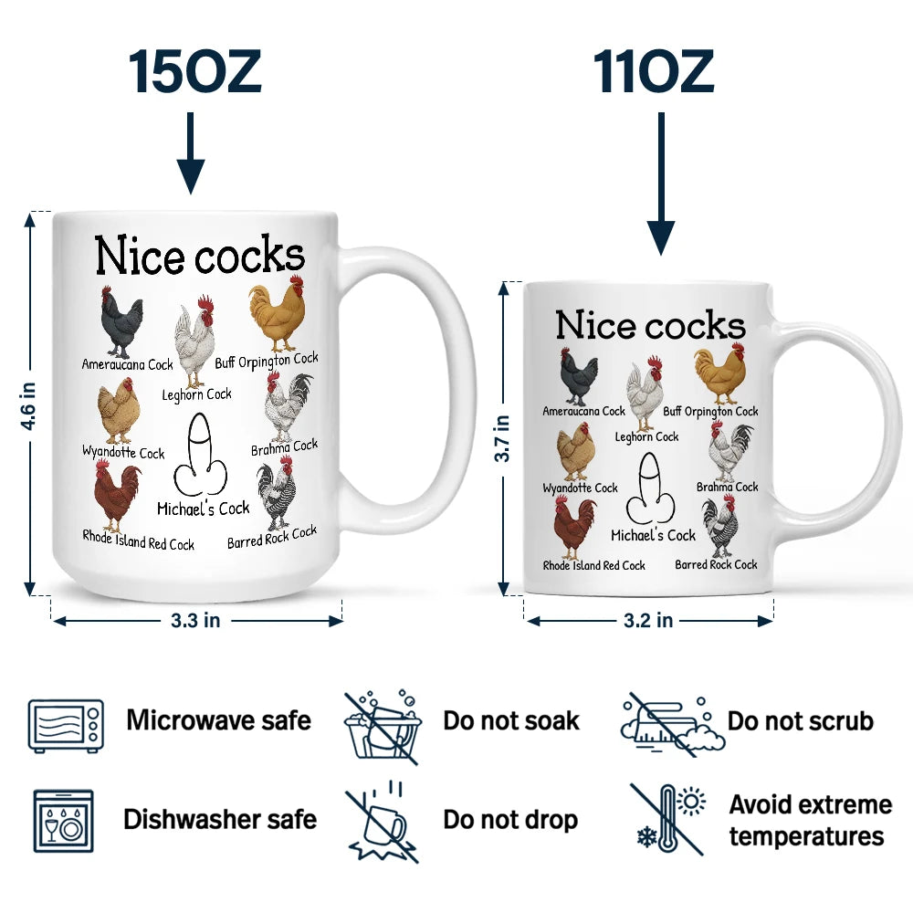 Funny,Gift For Husband,Gift For Boyfriend - Funny Mug Nice Cocks - Personalized Mug
