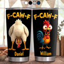 Funny Chicken F-Caw-F - Personalized Tumbler