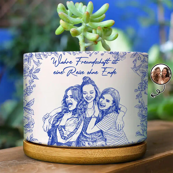 Gift For Sisters,Gift For Sibling,Gift For Bestie,Old Best friends,Gift For Women - Eigenes Foto Als Bleistiftskizze Wahre Freundschaft Ist Eine Reise Ohne Ende - Personalisierter Keramik-Blumentopf