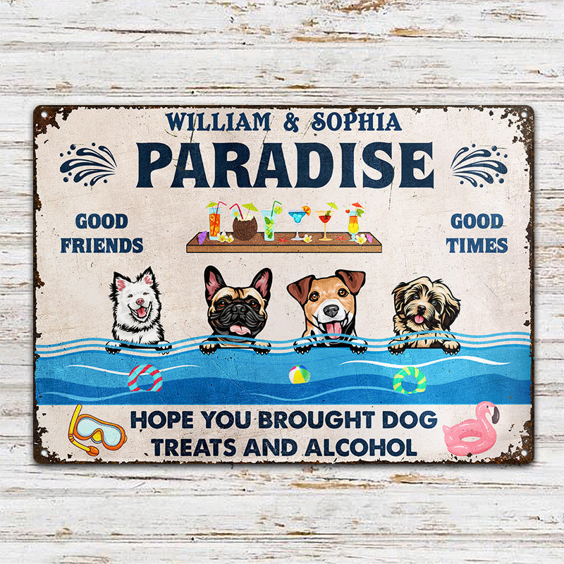 Dog Lovers Swimming Pool Brought Dog Treats And Alcohol - Personalized Custom Classic Metal Signs