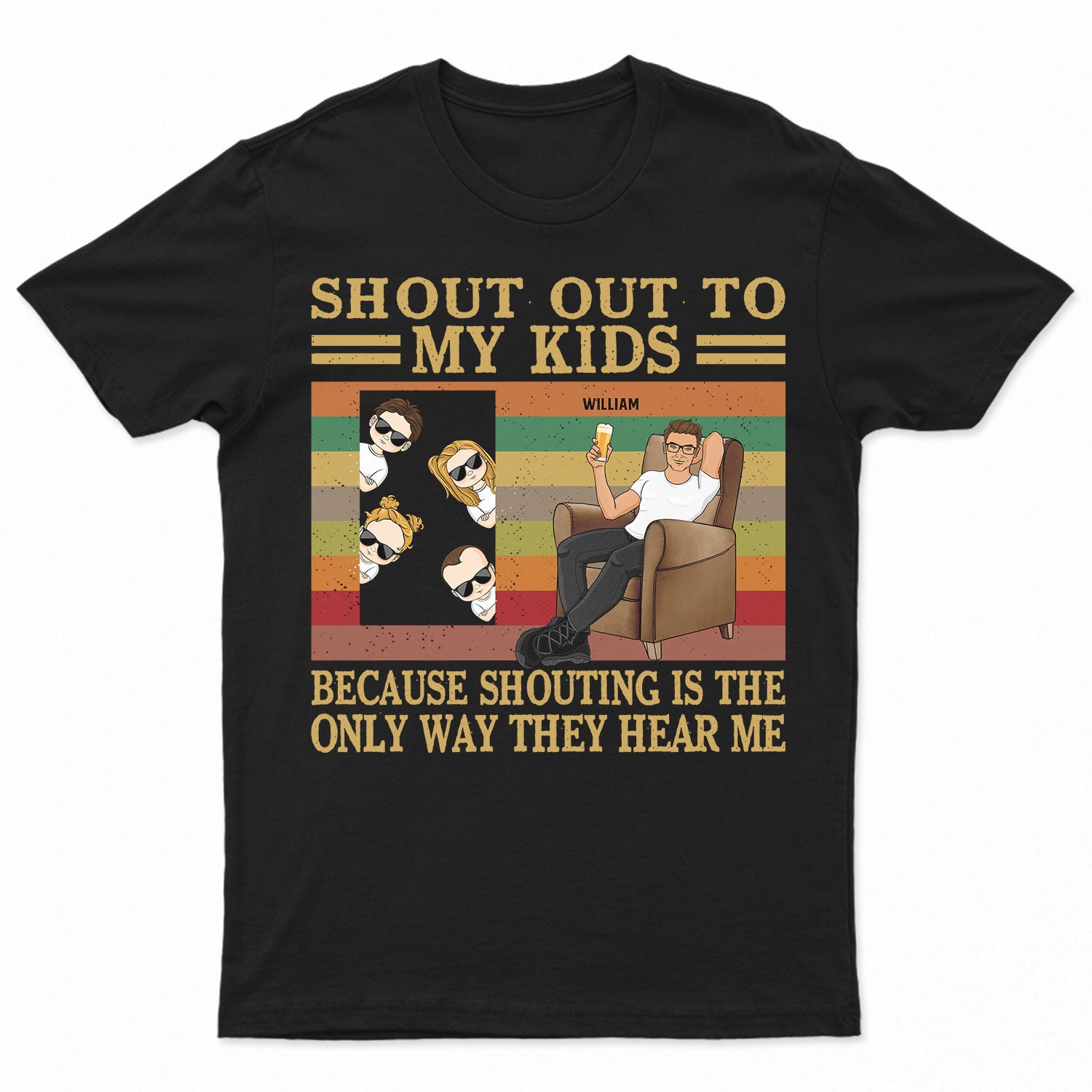 Shout Out To My Kids - Gift For Father - Personalized Custom T Shirt