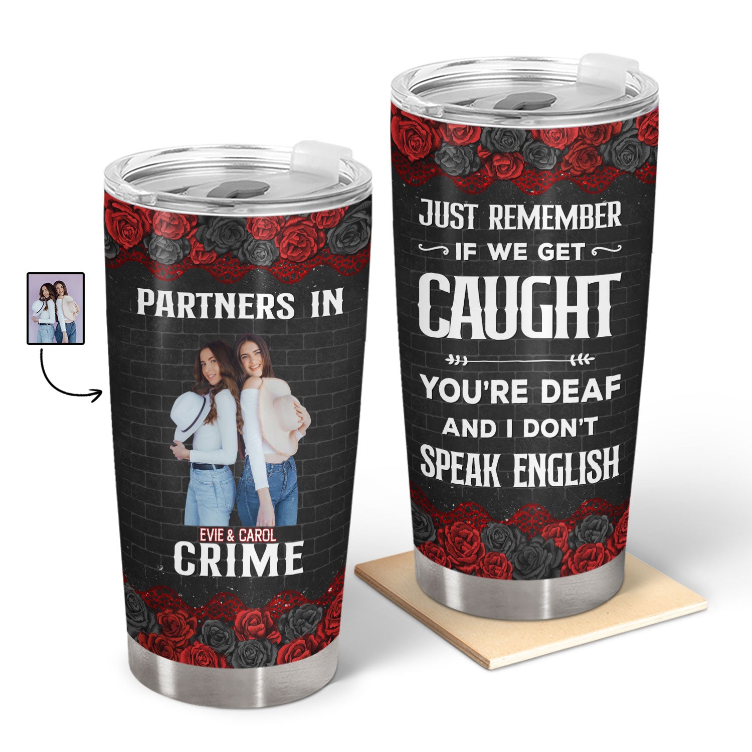 Custom Photo Bestie Sibling Partners In Crime If We Get Caught - Gift For Bestie, Sibling - Personalized Tumbler