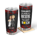 Congrats On Being My Bestie Black Rose - Gift For Bestie - Personalized Tumbler