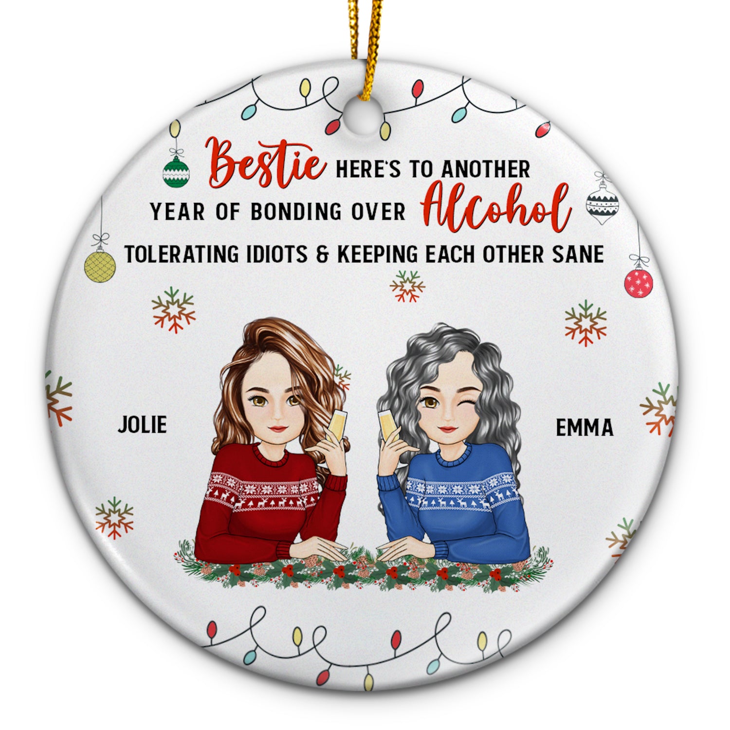 Christmas Bestie Drinking Here's To Another Year - Gift For Besties - Personalized Circle Ceramic Ornament