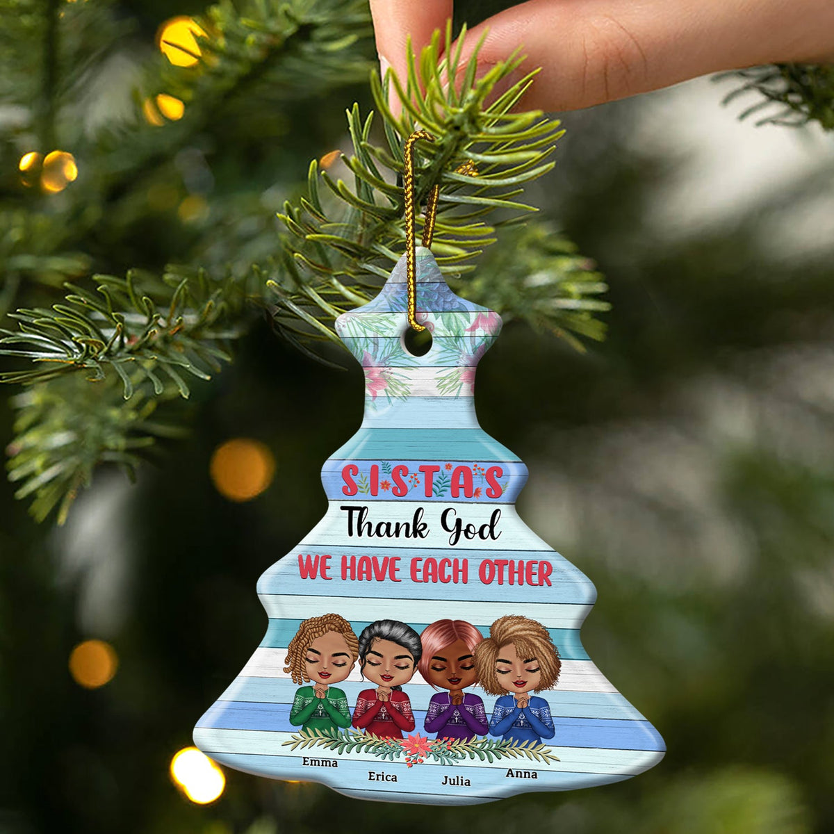 We Have Each Other - Christmas Gift For Sisters - Personalized Tree Ceramic Ornament