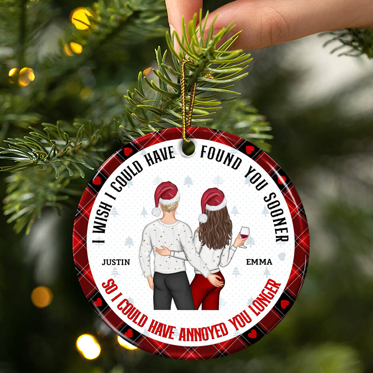 Couple de Noël : le dos vous a trouvé plus tôt et vous a ennuyé plus longtemps - Cadeau pour couples - Ornement en céramique rond personnalisé
