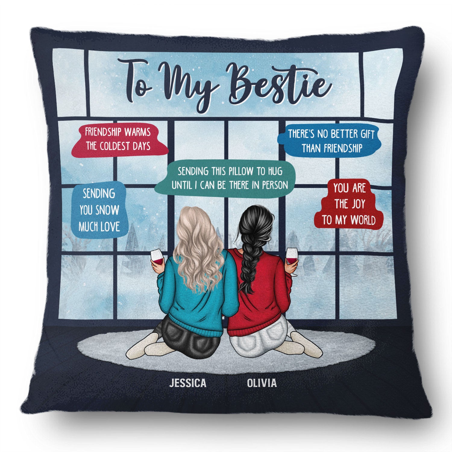 Friendship Warms The Coldest Days - Gift For Besties - Personalized Pillow