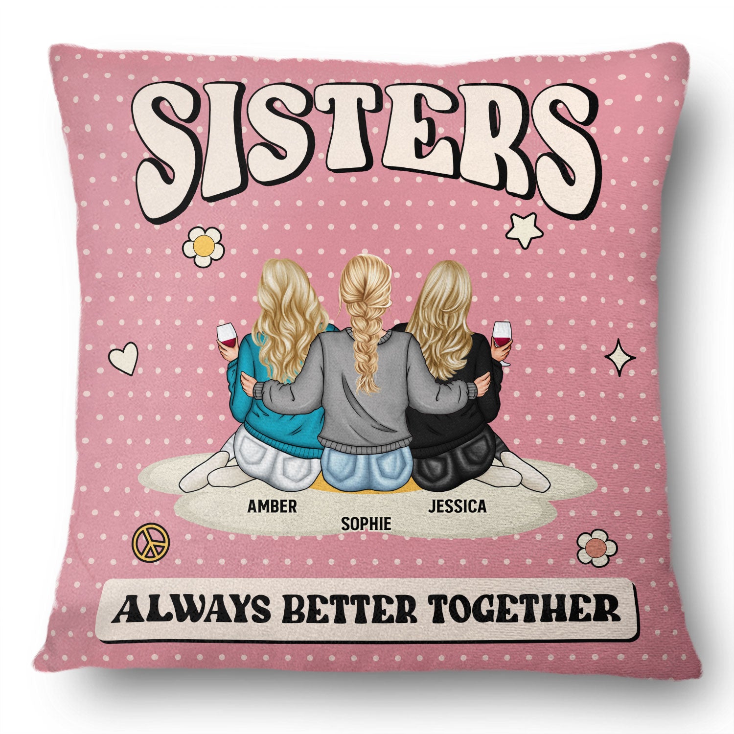 Always Better Together - Gift For Sisters, Besties, Roomies - Personalized Pillow