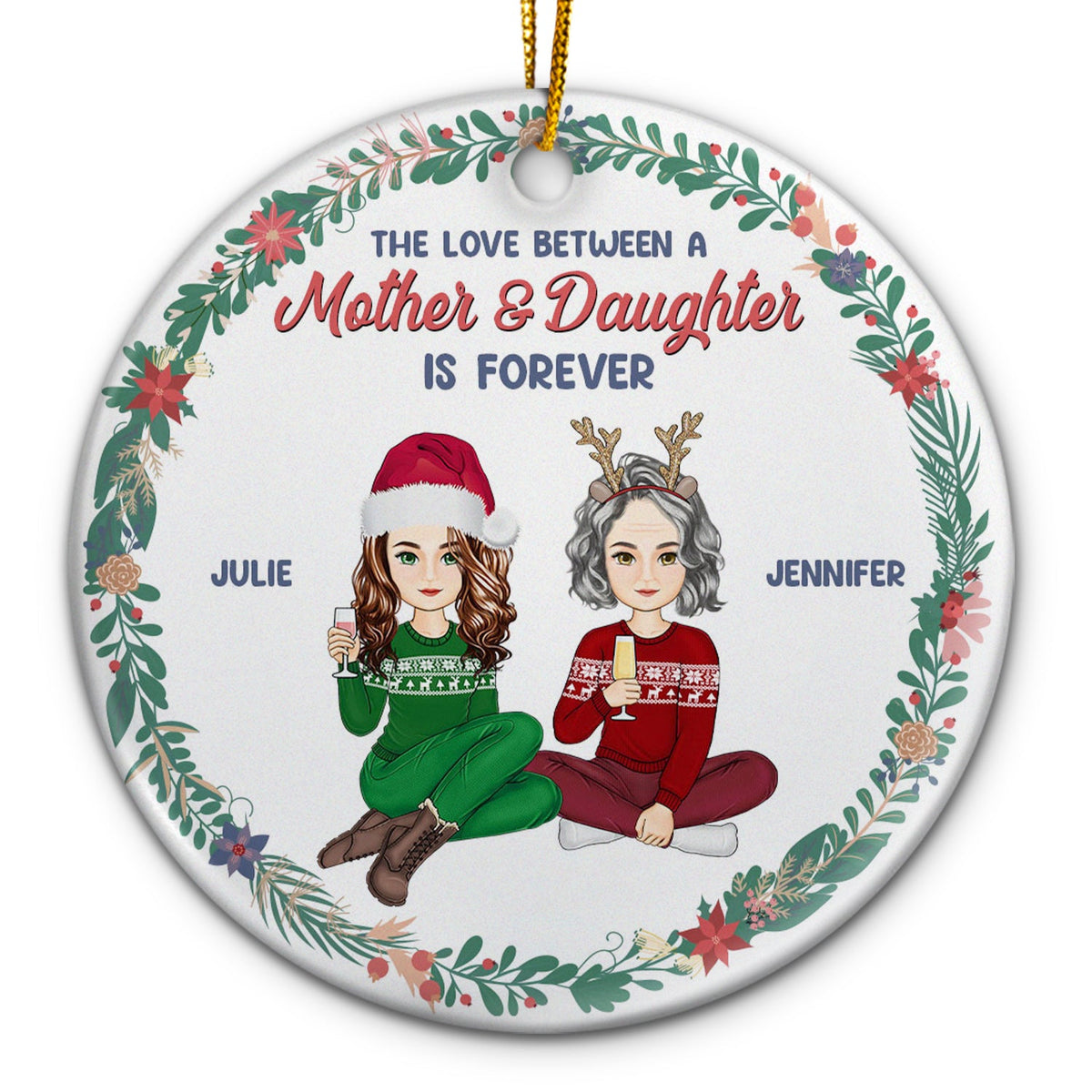 The Love Between A Mother And Daughter Is Forever - Christmas Gift For Mom - Personalized Circle Ceramic Ornament