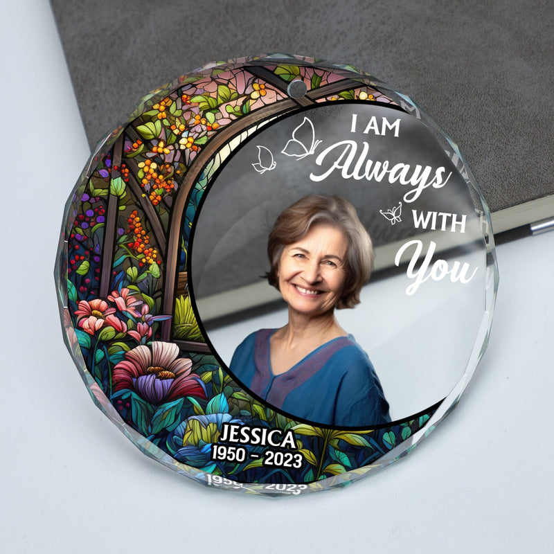 Custom Photo Always With You - Christmas Memorial Gift - Personalized Circle Glass Ornament
