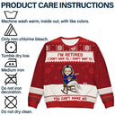 Christmas Retired What Day Is Today - Gift For Retiree - Personalized Unisex Ugly Sweater