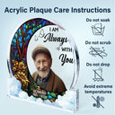 Custom Photo Always With You - Memorial Gift - Personalized Round Shaped Acrylic Plaque