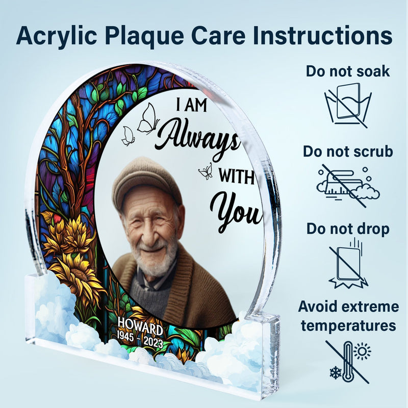 Custom Photo Always With You - Memorial Gift - Personalized Round Shaped Acrylic Plaque