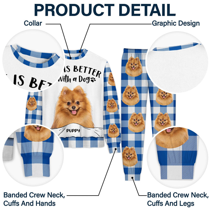 Custom Photo Life Is Better - Gift For Pet Lovers - Personalized Unisex Pajamas Set