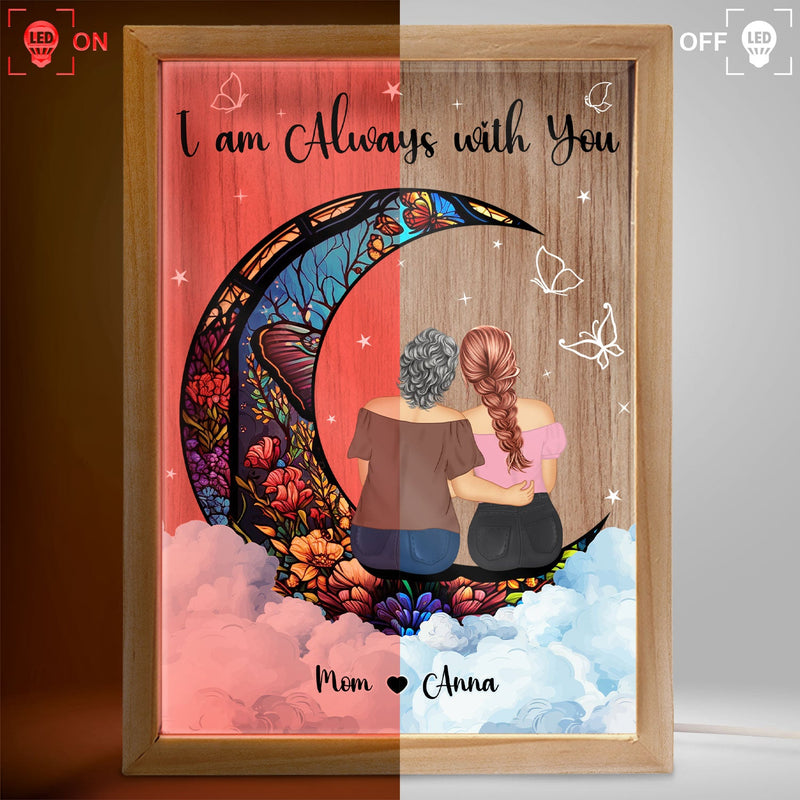 Always With You Mother Daughter - Memorial Gift - Personalized Picture Frame Light Box