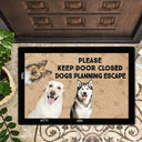 Custom Photo Cats Dogs Planning Escape - Gift For Pet Lovers - Personalized Doormat