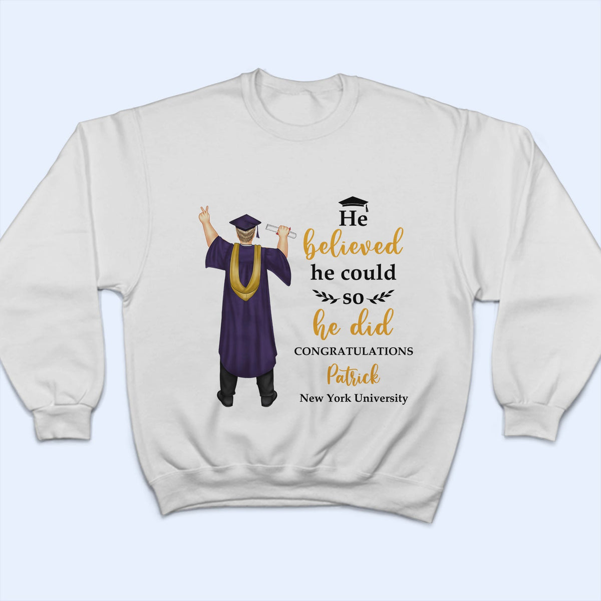 She Believed She Could - Graduation Gift, Gift For Friends - Personalized T Shirt