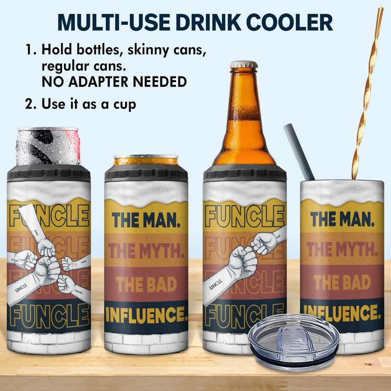 Funcle The Bad Influence - Gift For Uncle - Personalized 4 In 1 Can Cooler Tumbler