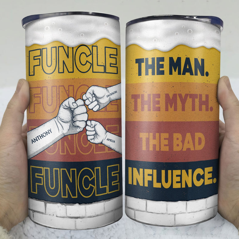 Funcle The Bad Influence - Gift For Uncle - Personalized 4 In 1 Can Cooler Tumbler