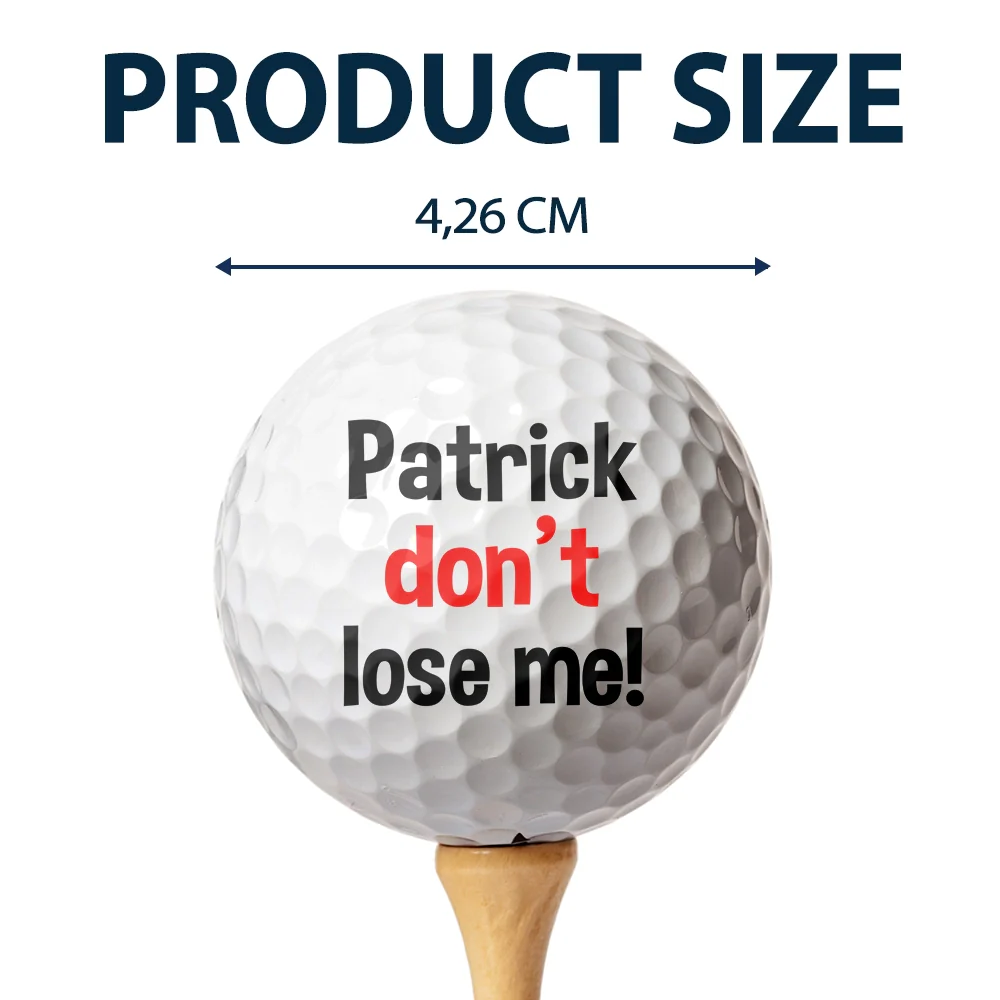 Custom Photo Don't Lost Me - Personalized Golf Ball