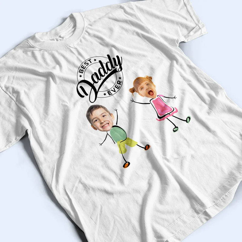 Custom Photo Best Daddy Ever Dancing Kids - Personalized T Shirt