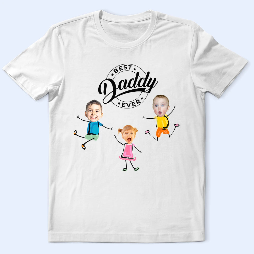 Custom Photo Best Daddy Ever Dancing Kids - Personalized T Shirt