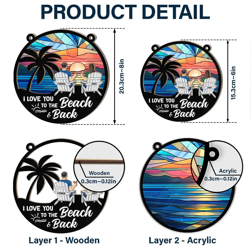 Love You To The Beach - Personalized Window Hanging Suncatcher Ornament