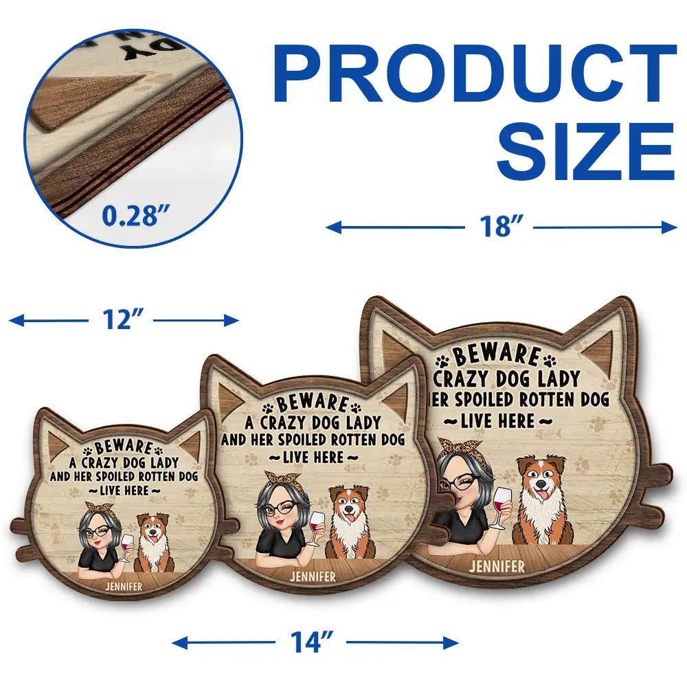 Beware A Crazy Dog & Cat Lady - Personalized Custom Shaped Wood Sign