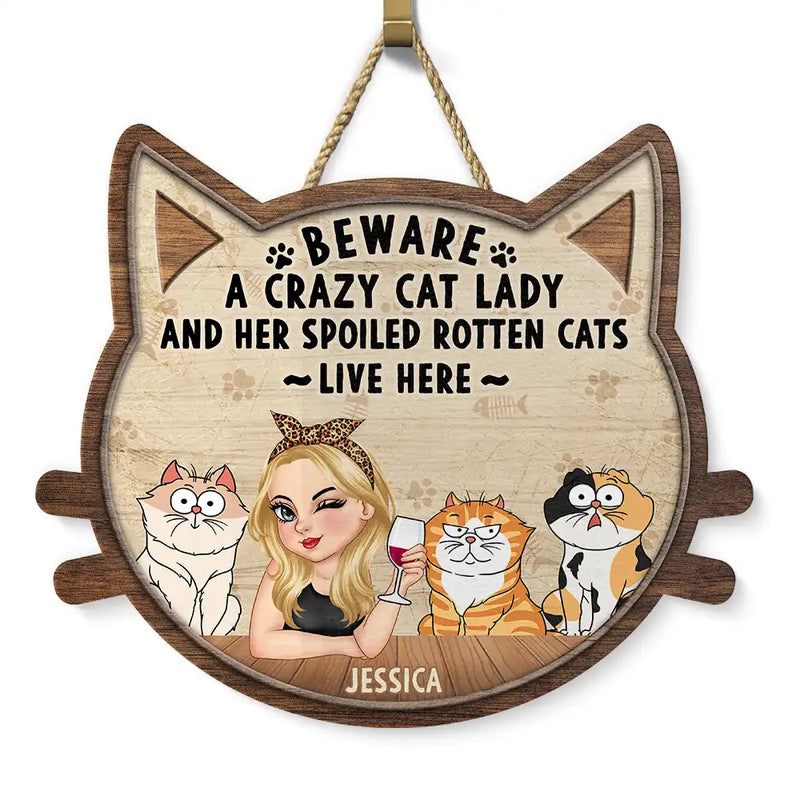 Beware A Crazy Dog & Cat Lady - Personalized Custom Shaped Wood Sign