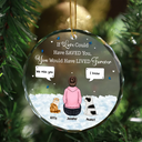 You Were My Favorite Hello And Hardest Goodbye - Personalized Circle Glass Ornament