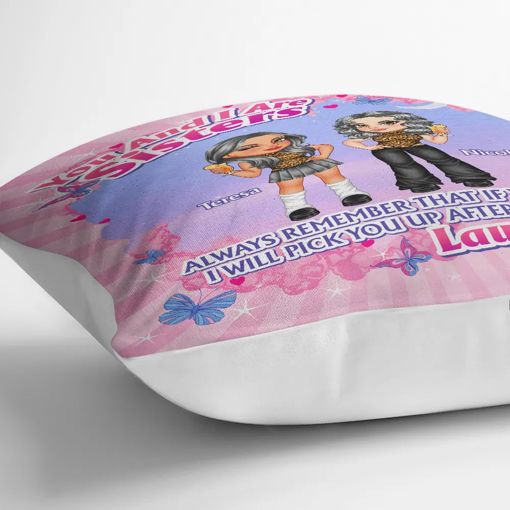 Toi et moi sommes sœurs - Oreiller personnalisé 