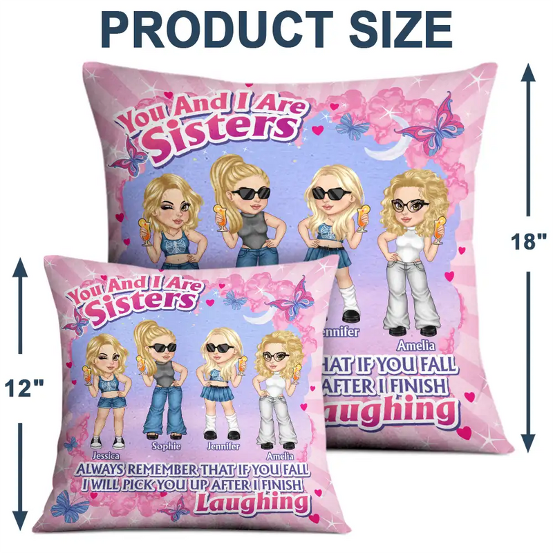 Toi et moi sommes sœurs - Oreiller personnalisé 