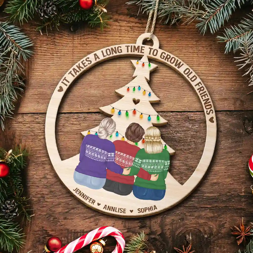 Grandissez vieux amis - Ornement en bois découpé personnalisé 