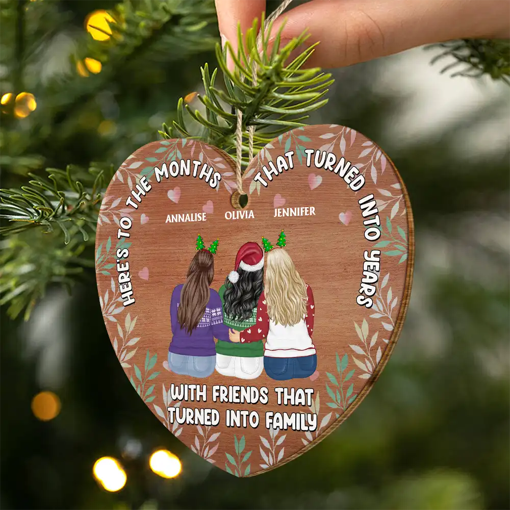 Gift For Bestie - Christmas Friends That Turned Into Family - Personalized Custom Shaped Wooden Ornament