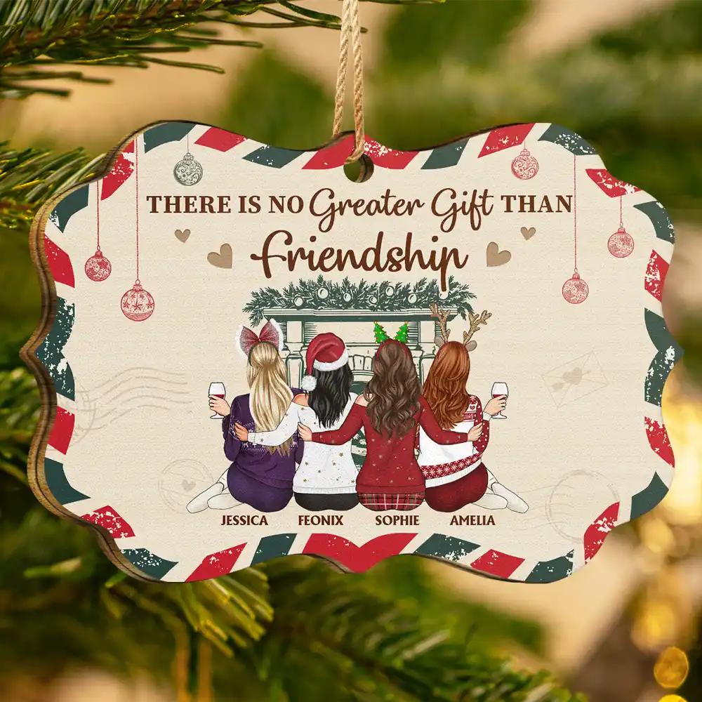 Gift For Bestie - There Is No Greater Gift Than Friendship - Personalized Medallion Wooden Ornament