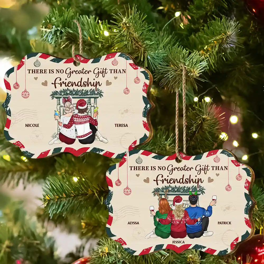 Gift For Bestie - There Is No Greater Gift Than Friendship - Personalized Medallion Wooden Ornament