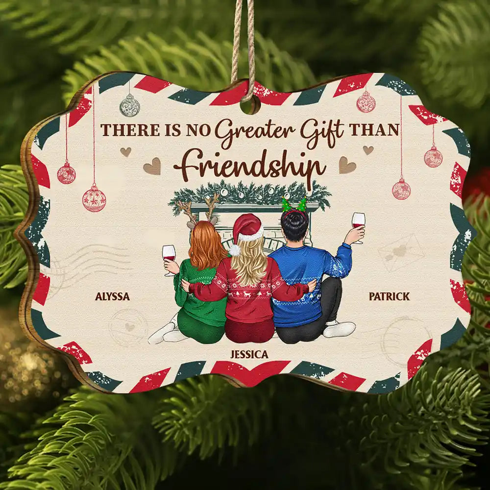 There Is No Greater Gift Than Friendship - Personalized Medallion Wooden Ornament