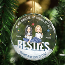 Christmas,Gift For Bestie,Happy - Besties You Match My Level Of Crazy - Personalized Circle Glass Ornament
