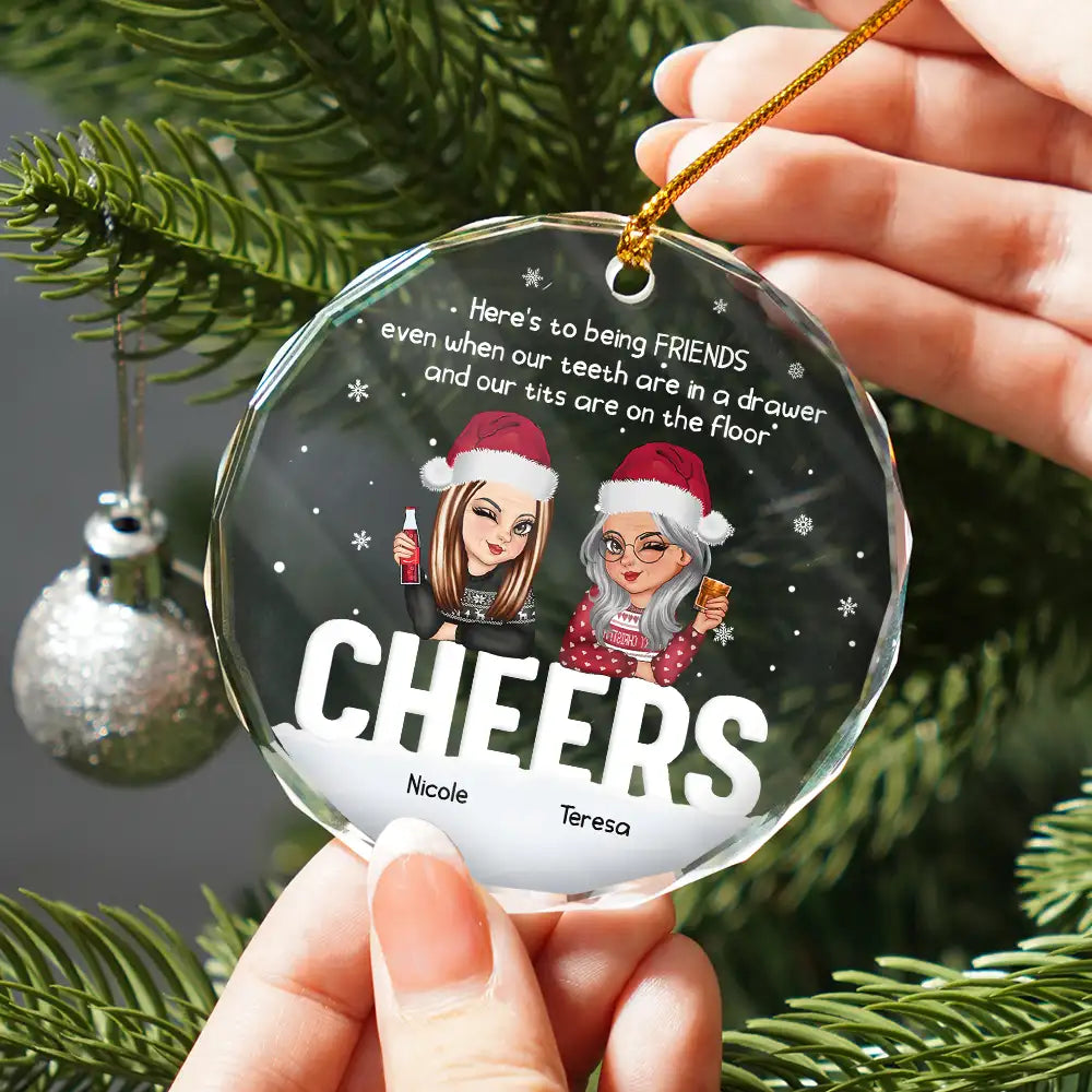 Gift For Bestie - Christmas Old Bestie Here's To Being Friends - Personalized Circle Glass Ornament